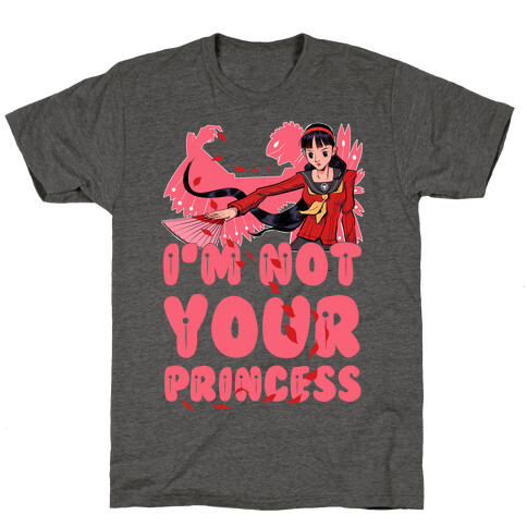 I'm Not Your Princess Yukiko Parody T-Shirt