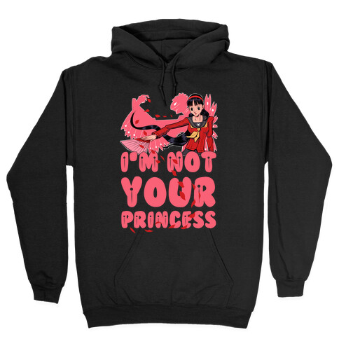 I'm Not Your Princess Yukiko Parody Hooded Sweatshirt