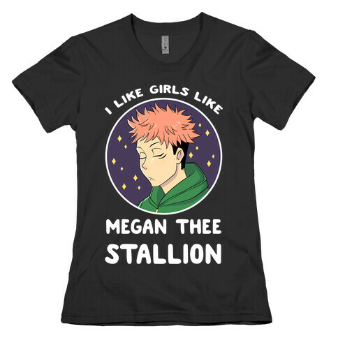I Like Girls Like Megan Thee Stallion Womens T-Shirt