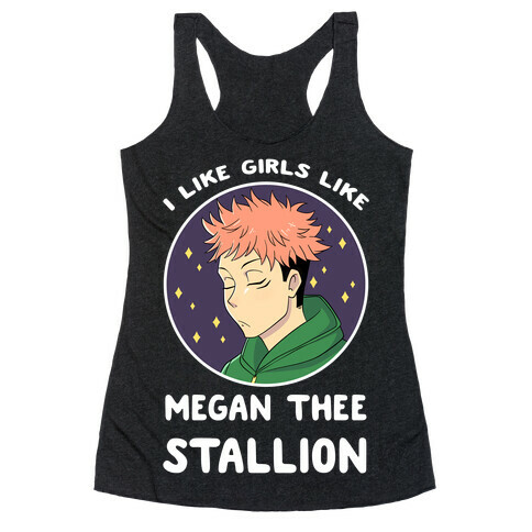 I Like Girls Like Megan Thee Stallion Racerback Tank Top