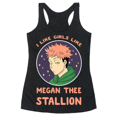 I Like Girls Like Megan Thee Stallion Racerback Tank Top
