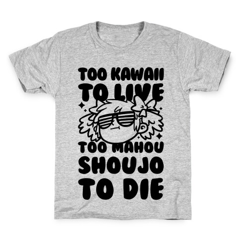 Too Kawaii to Live Too Mahou Shoujo To Die Parody Kids T-Shirt