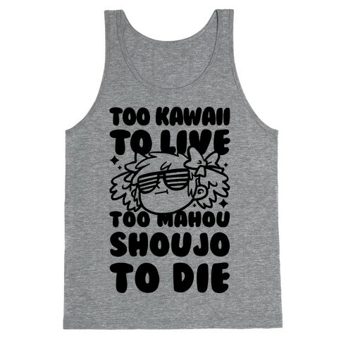 Too Kawaii to Live Too Mahou Shoujo To Die Parody Tank Top