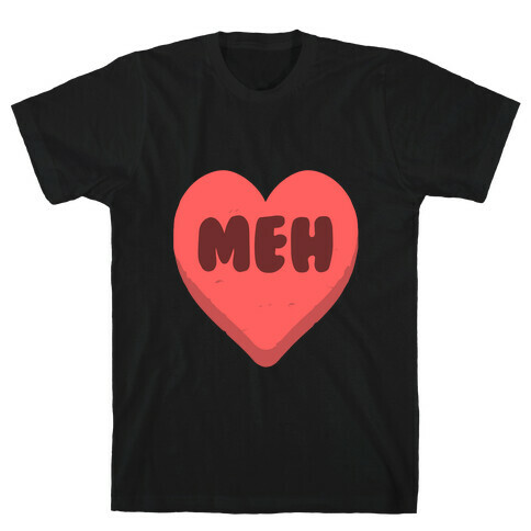 Valentine's Day Heart Meh T-Shirt