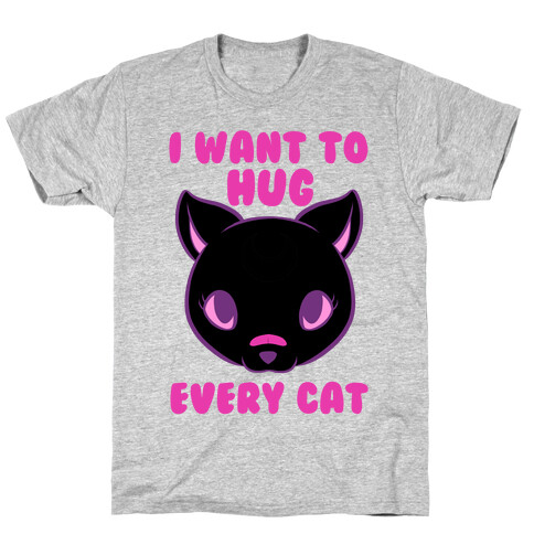 Hug Every Cat T-Shirt