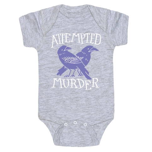 Attempted Murder Baby One-Piece