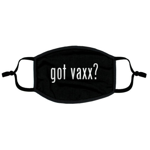 Got Vaxx? Flat Face Mask