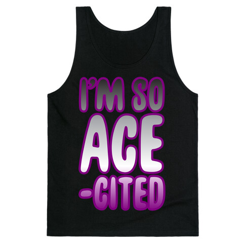 I'm So Ace-cited Tank Top