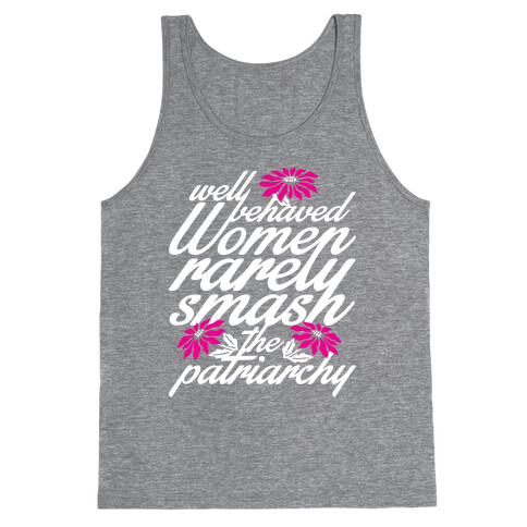 Well Behaved Women Tank Top