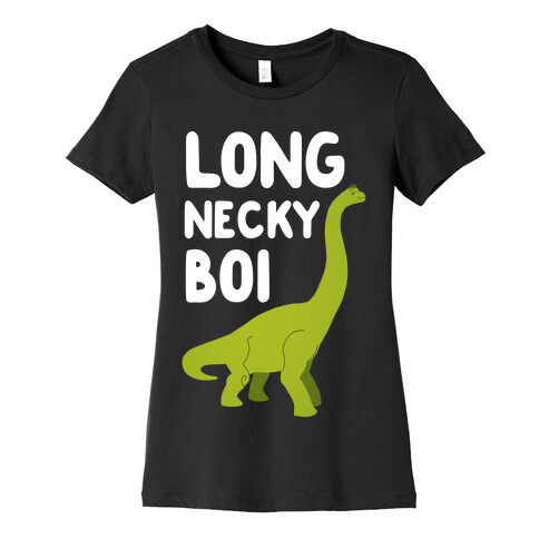 Long Necky Boi Womens T-Shirt