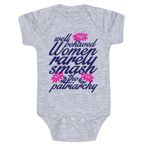 Well Behaved Women Baby One-Piece