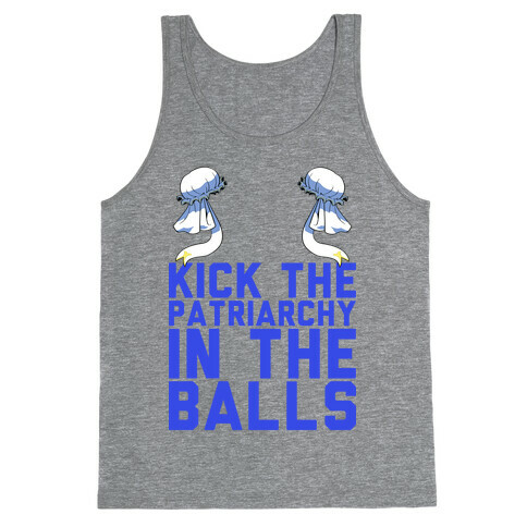 Kick The Patriarchy In The Balls Tank Top
