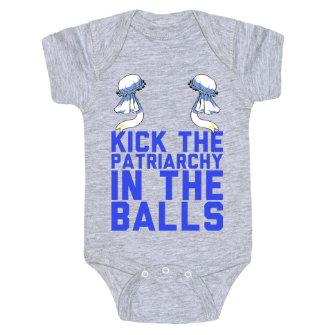 Kick The Patriarchy In The Balls Baby One-Piece