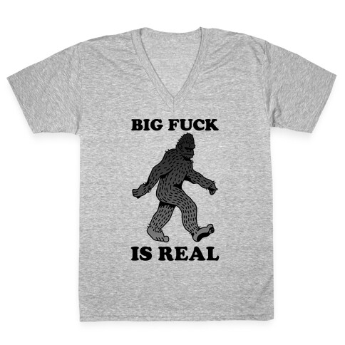 BIG F*** Is Real V-Neck Tee Shirt