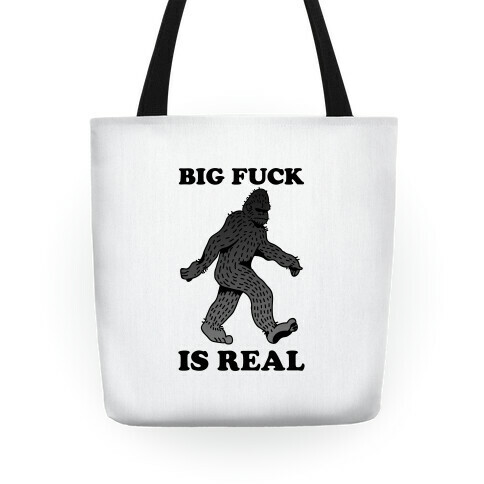 BIG F*** Is Real Tote