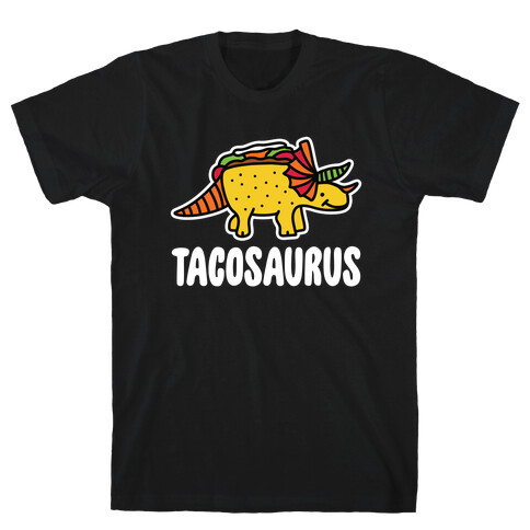 Tacosaurus T-Shirt