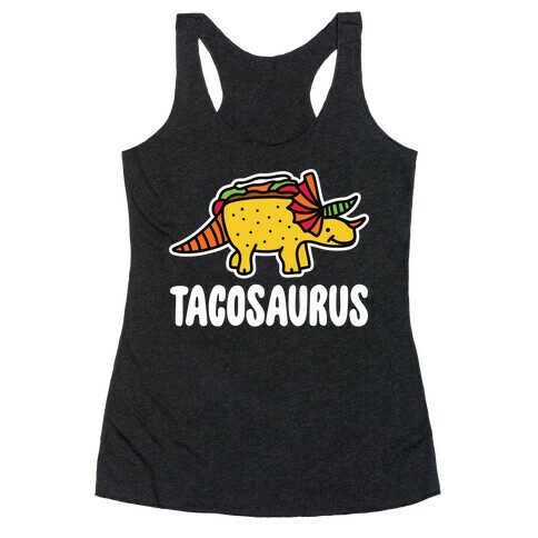 Tacosaurus Racerback Tank Top