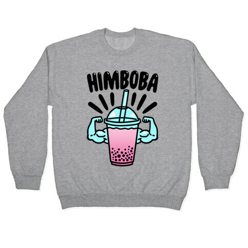 Himboba Himbo Bubble Tea Parody Pullover