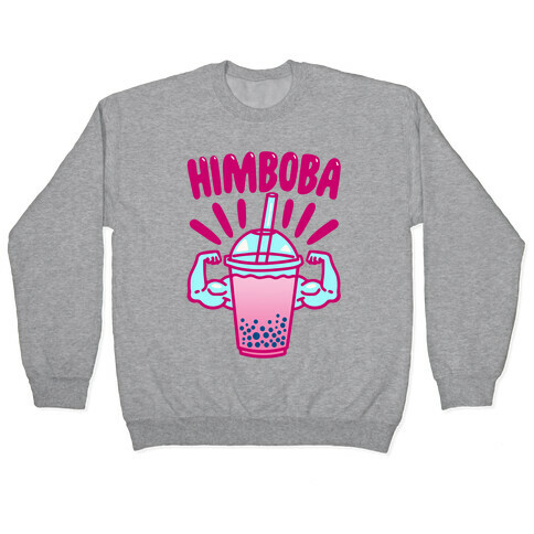 Himboba Himbo Bubble Tea Parody Pullover