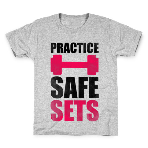 Practice Safe Sets Kids T-Shirt