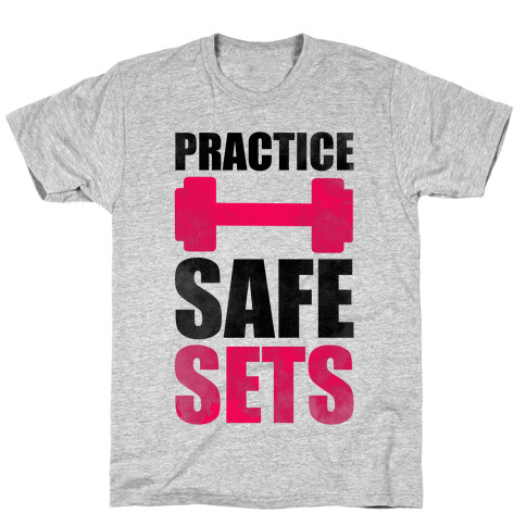 Practice Safe Sets T-Shirt