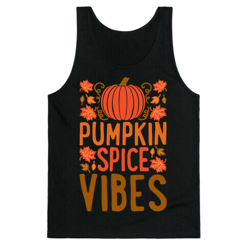 Pumpkin Spice Vibes Tank Top