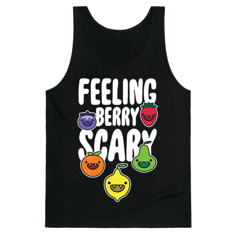 Feeling Berry Scary Tank Top