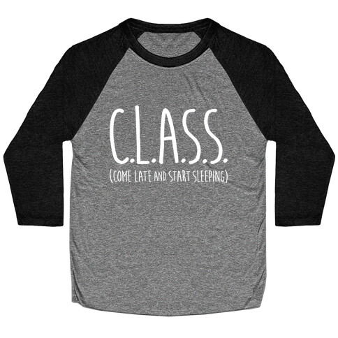 C.L.A.S.S. Baseball Tee