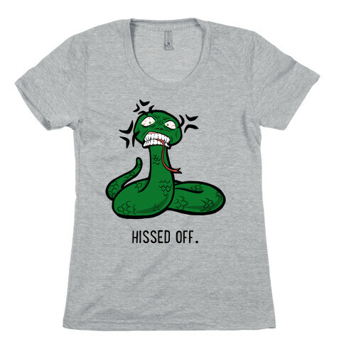 Hissed Off Womens T-Shirt