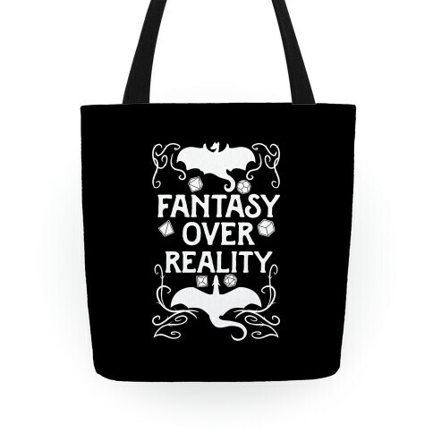 Fantasy Over Reality Tote