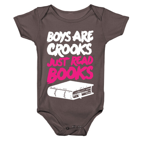 Boys Are Crooks Just Read Books Baby One-Piece