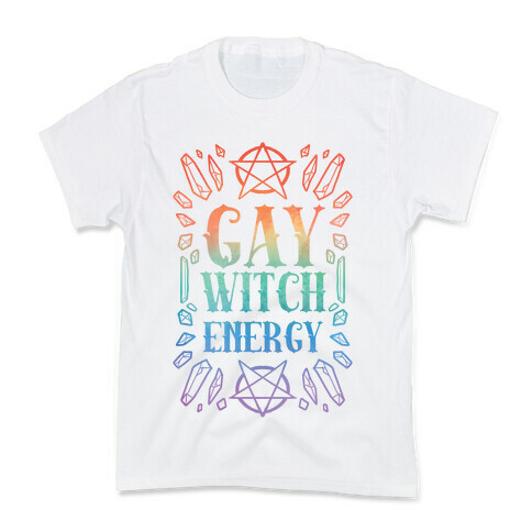 Gay Witch Energy Kids T-Shirt