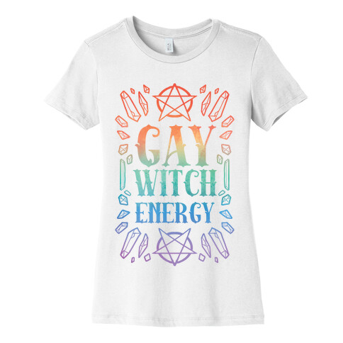 Gay Witch Energy Womens T-Shirt
