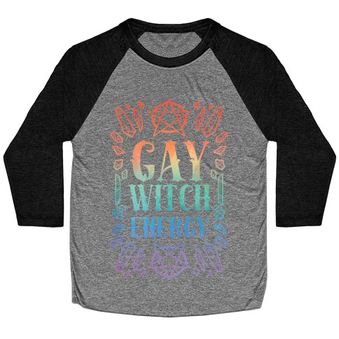 Gay Witch Energy Baseball Tee