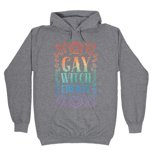 Gay Witch Energy Hooded Sweatshirt