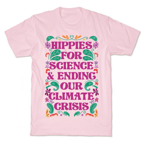 Hippies For Science & Ending Our Climate Crisis T-Shirt