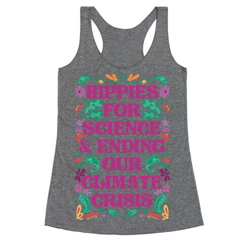 Hippies For Science & Ending Our Climate Crisis Racerback Tank Top