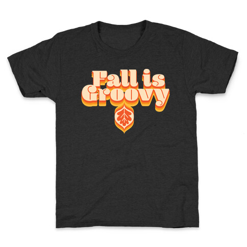 Fall Is Groovy Kids T-Shirt