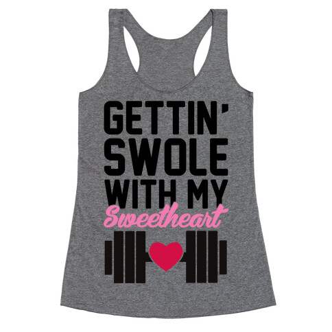 Gettin' Swole With My Sweetheart Racerback Tank Top