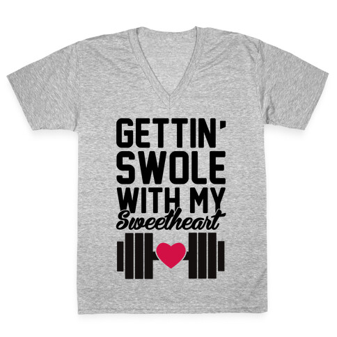 Gettin' Swole With My Sweetheart V-Neck Tee Shirt