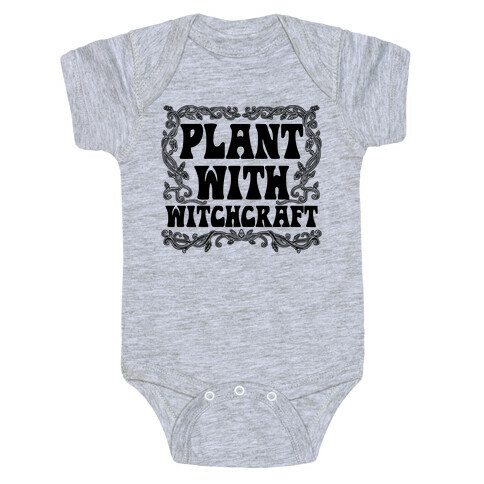 Plant With Witchcraft Baby One-Piece