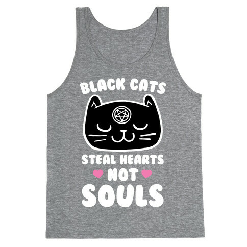 Black Cats Steal Hearts Not Souls Tank Top