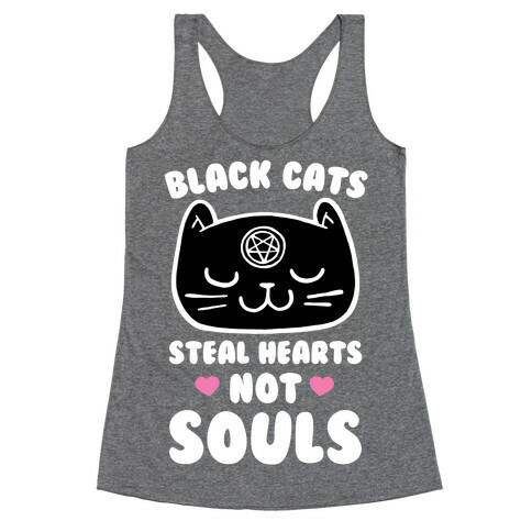 Black Cats Steal Hearts Not Souls Racerback Tank Top