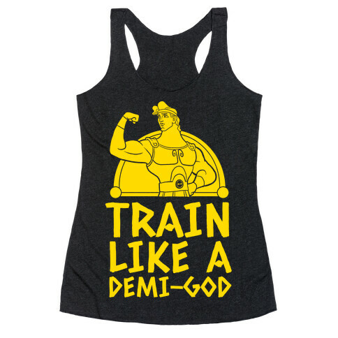 Train Like a Demi-God Racerback Tank Top