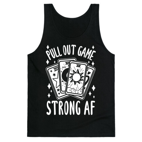 Tarot Pull Out Game Strong AF Tank Top