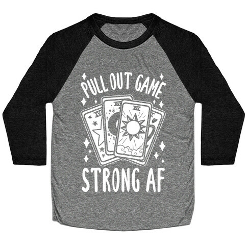 Tarot Pull Out Game Strong AF Baseball Tee