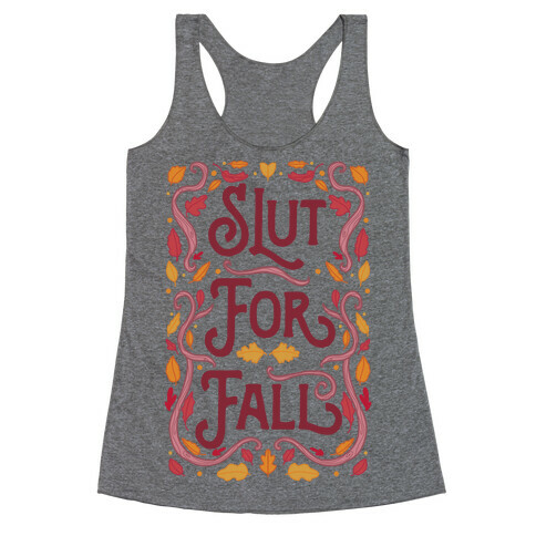 Slut For Fall Racerback Tank Top