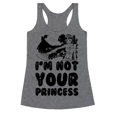 I'm Not Your Princess Yukiko Parody Racerback Tank Top