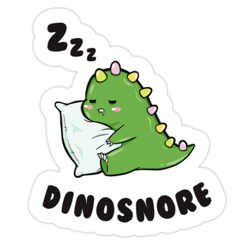 Dinosnore Die Cut Sticker