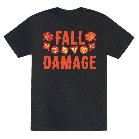 Fall Damage  T-Shirt